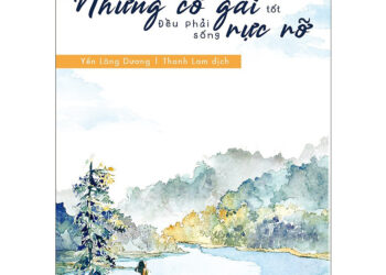 Những Cô Gái Tốt Đều Phải Sống Rực Rỡ