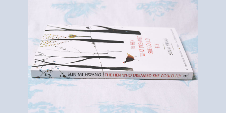 The Hen Who Dreamed She Could Fly" by Sun-mi Hwang