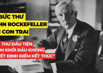 Sách nói : “38 Bức Thư Của Tỷ Phú Rockefeller Gửi Cho Con Trai”