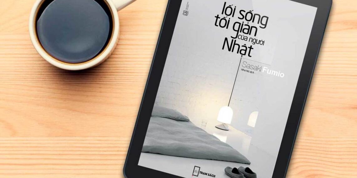 Lối sống tối giản của người Nhật – Fumio Sasaki Lối sống tối giản của người Nhật – Fumio Sasaki