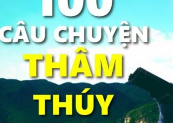 100 Câu Chuyện Thâm Thúy Về Cuộc Sống